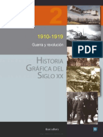 Historia Grafica Del Siglo XX Volumen 2 1910 1919 Guerra y Revolucion