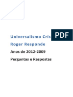 Roger Bottini Paranhos Responde Universalismo Cristico Avancado