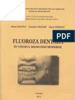 Gnatiuc Fluoroza Dentara in Vizorul Medicinei Moderne 2012