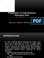 Preparation of Individualized Education Plan: Reporter: Jojette E. Balestramon