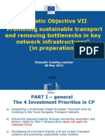 Thematic Objective VII "Promoting Sustainable Transport and Removing Bottlenecks in Key Network Infrastructures" (In Preparation)