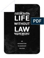 Life Without Law Intro To Anarchist Politics 2013