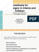 Anesthesia For Neurosurgery in Infants and Children: Barbara Van de Wiele, M.D. Los Angeles, California