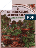 Seymour, John - El horticultor autosuficiente (La vida en el campo) [Libros en español - agricultura]