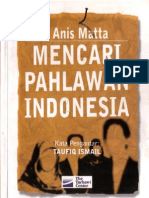 Mencari Pahlawan Indonesia Anis Matta