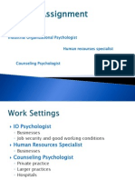 Career Assignment: Industrial Organizational Psychologist Human Recourses Specialist