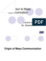 Intro to Mass Comm: Origin & Early Tech