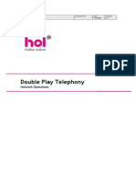 Double Play Telephony: Network Operations