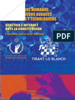 Los Derechos Humanos Ante Los Nuevos Avances Científicos y Tecnológicos. Genética e Internet Ante La Constitución (Francisco J. Díaz R., Tirant Lo Blanch-CNDH, 2009)