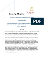 Schooling Technologies, Techno-Romanticism and False Promise: The Ideological Construction of Educational Technologies and The Paucity of Critical Perspectives