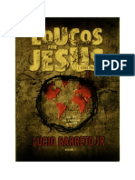 Loucos Por Jesus - Lúcio Barreto Jr.