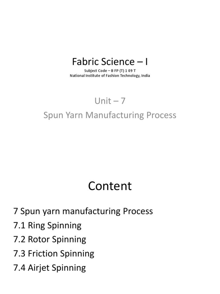 Spun Yarn Manufacturing Techniques | PDF | Spinning (Textiles) | Yarn