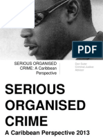 Serious Organised CRIME: A Caribbean Perspective: Dan Suter Criminal Justice Advisor