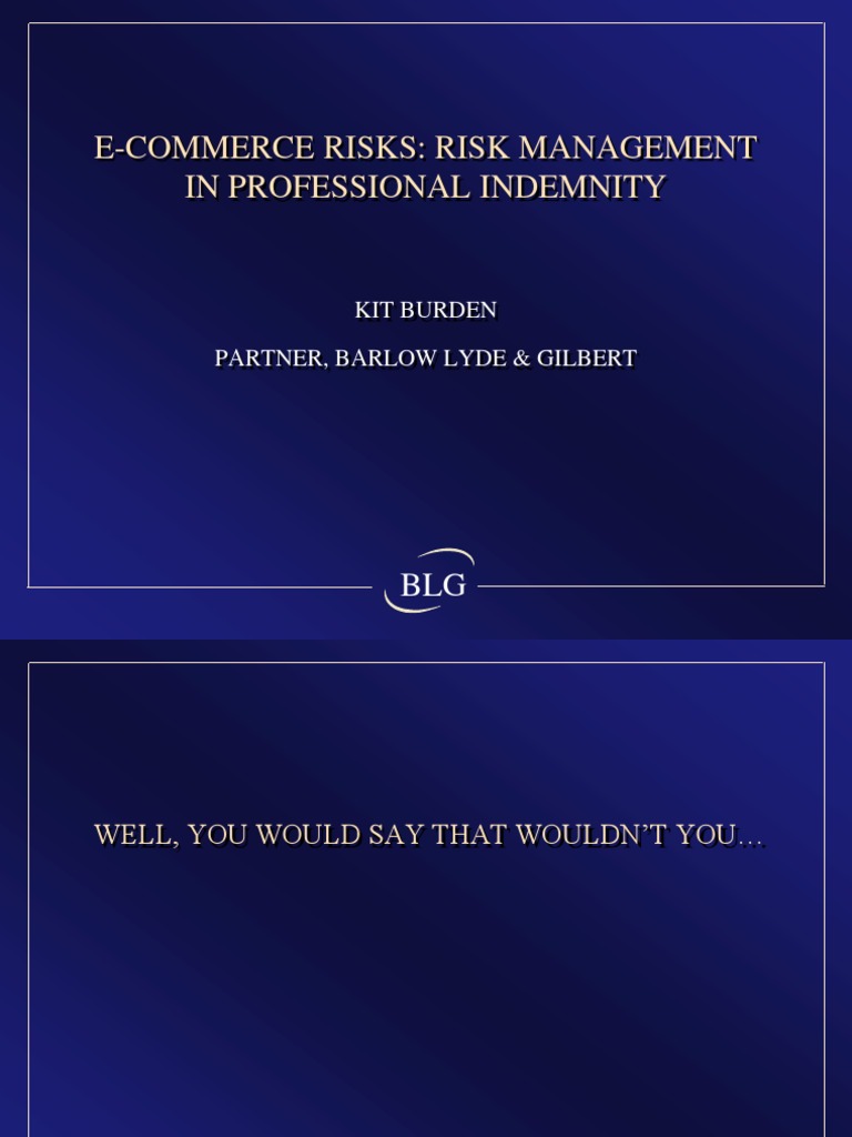 Risks Risk Management in Professional Indemnity Kit Burden