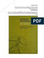 Fernández Liria A, Rodríguez Vega, B (2002) Habilidades de entrevista para psicoterapeutas (cuaderno del alumno).