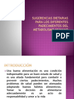 Sugerencias Dietarias para Los Diferentes Padecimientos Del Metabolismo