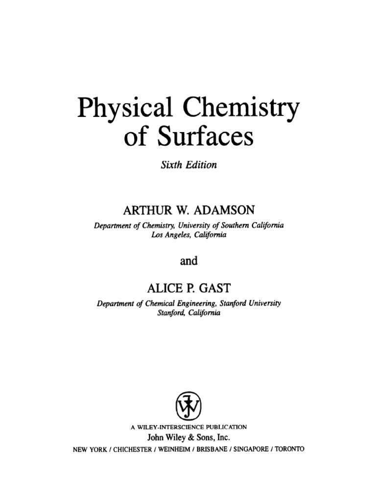 Arthur W. Adamson - Physical Chemistry of Surfaces 6th
