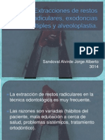 Extracciones de Restos Radiculares, Exodoncias Múltiples y