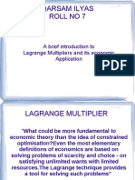 Qarsam Ilyas Roll No 7: A Brief Introduction To Lagrange Multipliers and Its Economic Application