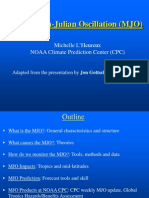 The Madden-Julian Oscillation (MJO) : Michelle L'Heureux NOAA Climate Prediction Center (CPC)