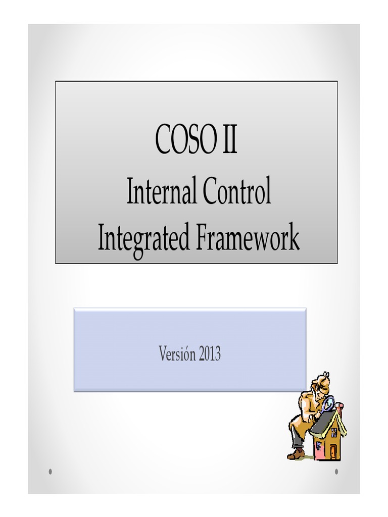 COSO II: Marco de Control Interno 2013 | PDF | Comportamiento | Información