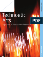 Technoetic Arts: A Journal of Speculative Research: Volume: 6 - Issue: 1