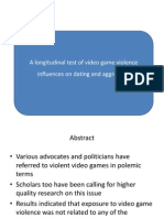 A Longitudinal Test of Video Game Violence Influences On Dating and Aggression