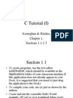 C Tutorial (I) : Kernighan & Ritchie, Chapter 1, Sections 1.1-1.5