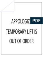 Appologize Temporary Lift Is Out of Order