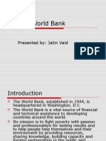 World Bank: Presented By: Jatin Vaid