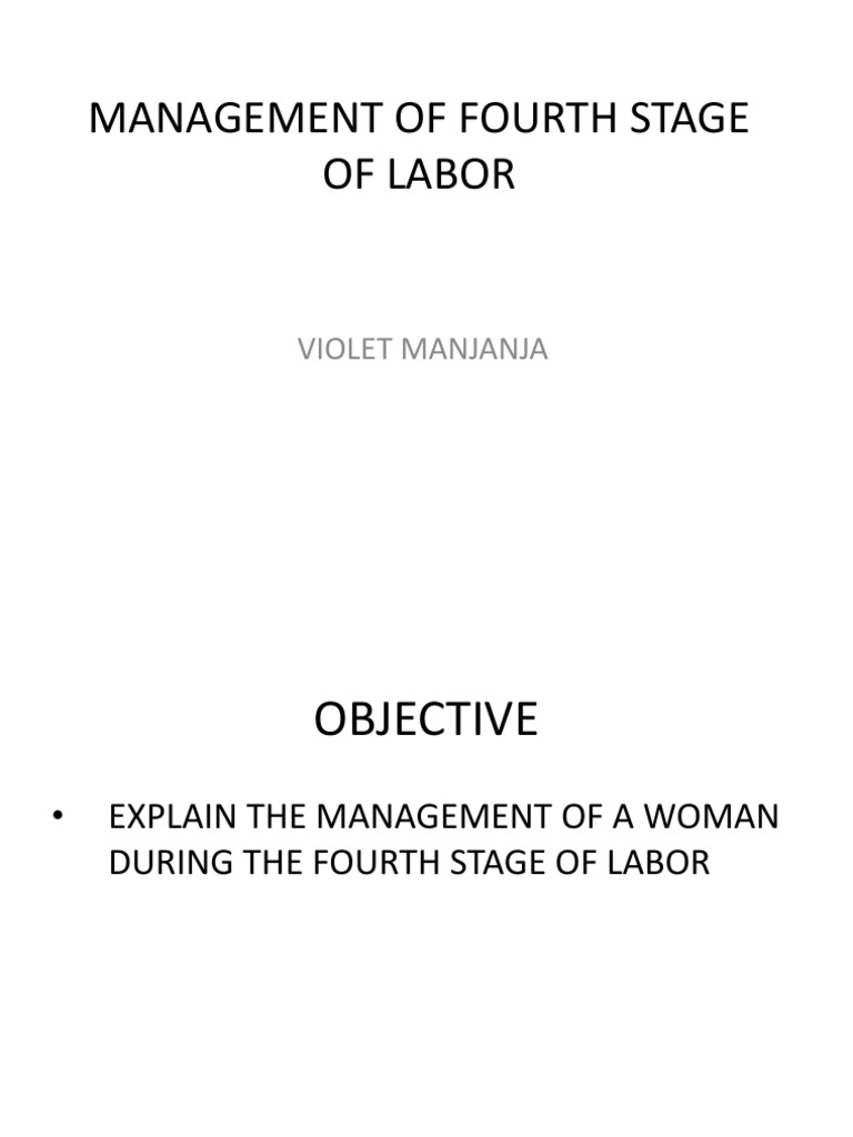 Management Of 4th Stage Of Labor Pdf Midwifery Childbirth