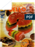 The Magic of JELL-O 100 New and Favorite Recipes Celebrating 100 Years of Fun With JELL-O
