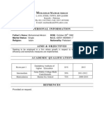 Father's Name: Muhammad Akram DOB: October 29 Marital Status: Single N.I.C.: 42501-6635661-7 Religion: Islam Nationality: Pakistani