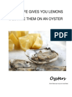 Hen Life Gives You Lemons Queeze Them On An Oyster: O y S T e R S