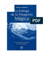 Miguel Serrano La Entrega de La Patagónia Mágica