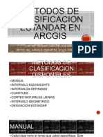 Metodos de Clasificacion Estandar en Arcgis