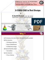 Role of CAD/CAM/CAE in Tool Design Role of CAD/CAM/CAE in Tool Design