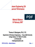 Petroleum Engineering 324 Reservoir Performance: Material Balance 16 February 2007