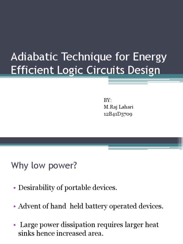 Adiabatic Logic Circuits for Low Power | PDF | Cmos | Electronic Design