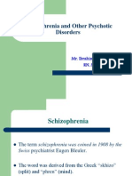 Schizophrenia and Other Psychotic