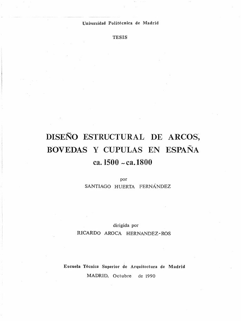 Diseño Estructural de Arco, Bóvedas y Cúpulas en España, Ca. 1500