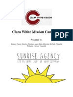 Clara White Mission Campaign: Presented by