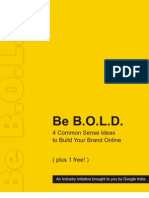 Be B.O.L.D.: 4 Common Sense Ideas To Build Your Brand Online