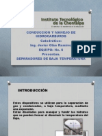 6 Separadores de Baja Temperatura y Controladores de Presión