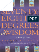 Seventy-Eight Degrees of Wisdom - A Book of Tarot, Revised - Rachel Pollack