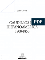 135293385 9 2 a Caudillos en Hispanoamerica 1800 1850 John Lynch