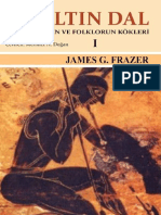 J. G. Frazer - Altin Dal Cilt 1 Dinin Ve Folklerin Kokleri