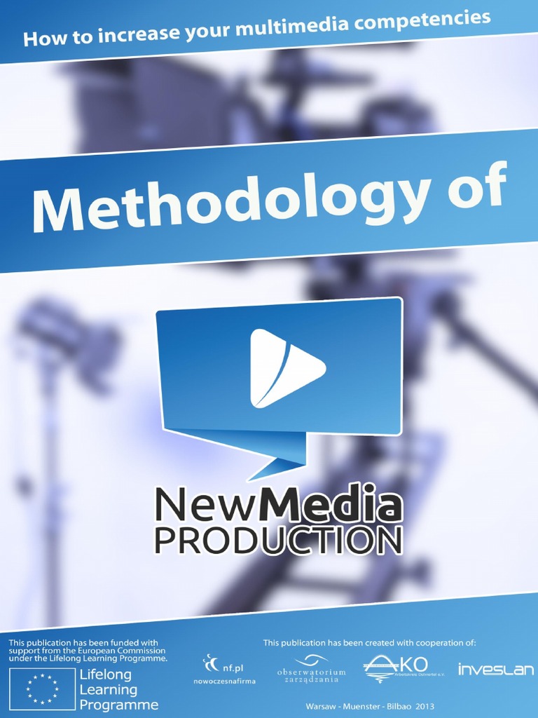 New Media Production Methodology - Final - en | PDF | Camera Lens ...