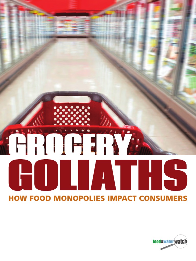 Grocery Goliaths How Food Monopolies Impact Consumers PDF Grocery