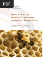 Health Inequalities and Social Determinants of Aboriginal Peoples' Health Charlotte Loppie Reading Fred Wien